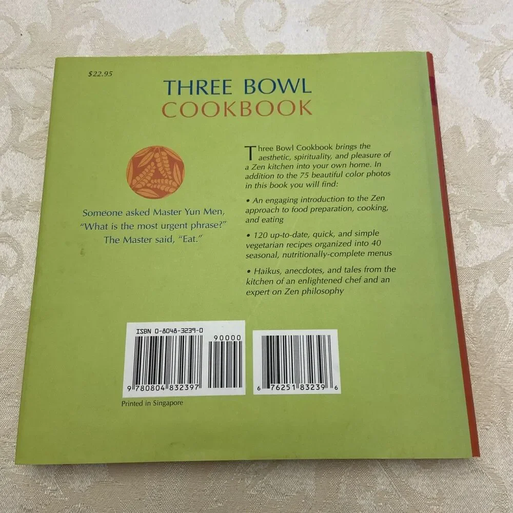 Three Bowl Cookbook : The Secrets of Enlightened Cooking from the Zen...